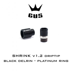 GUS Shrink v1.2 Driptip Delrin Black Platinum Ring